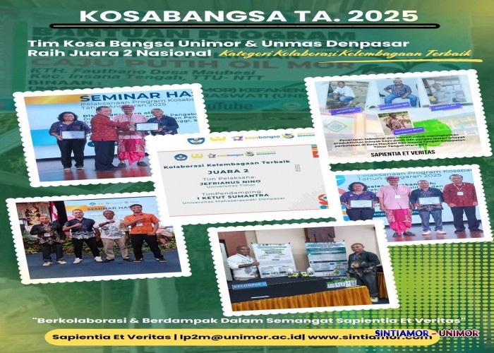 TIM KOSABANGSA UNIVERSITAS TIMOR DAN UNMAS DENPASAR RAIH JUARA 2 NASIONAL KATEGORI KOLABORASI KELEMBAGAAN TERBAIK DALAM PELAKSANAAN KEGIATAN KOSA BANGSA TAHUN 2025 DI DESA MAUBESI KEC. INSANA TENGAH KAB TIMOR TENGAH UTARA - NTT